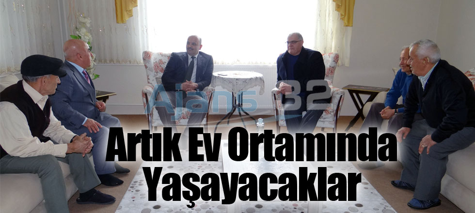 Artık Ev Ortamında Yaşayacaklar