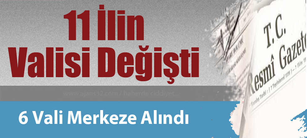Valiler Kararnamesi Yayınlandı