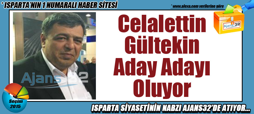 Celalettin Gültekin Aday Adayı Oluyor