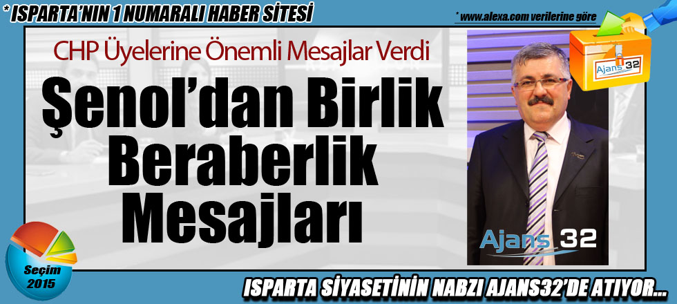 Şenol’dan Birlik Beraberlik Mesajları