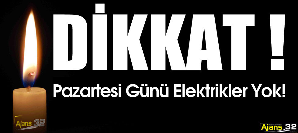 Pazartesi Günü Elektrikler Yok!