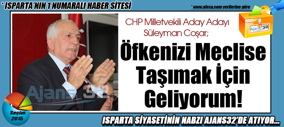 Öfkenizi Meclise Taşımak İçin Geliyorum!