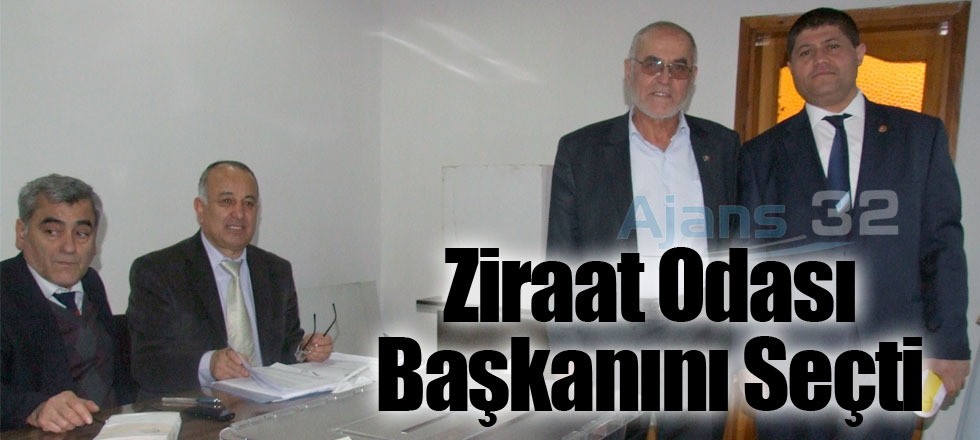 Ziraat Odası Yeni Başkanını Seçti