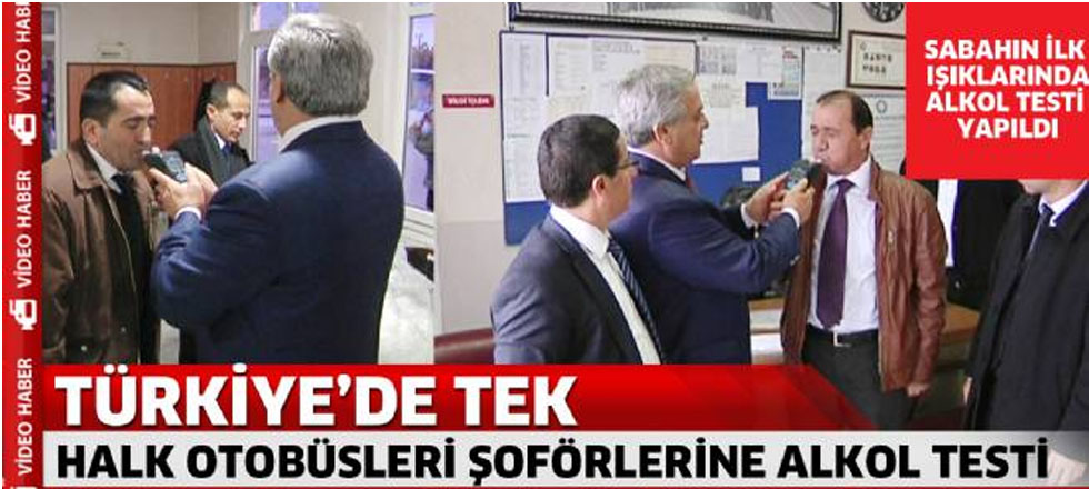 Halk Otobüsü Şoförlerine Alkol Testi