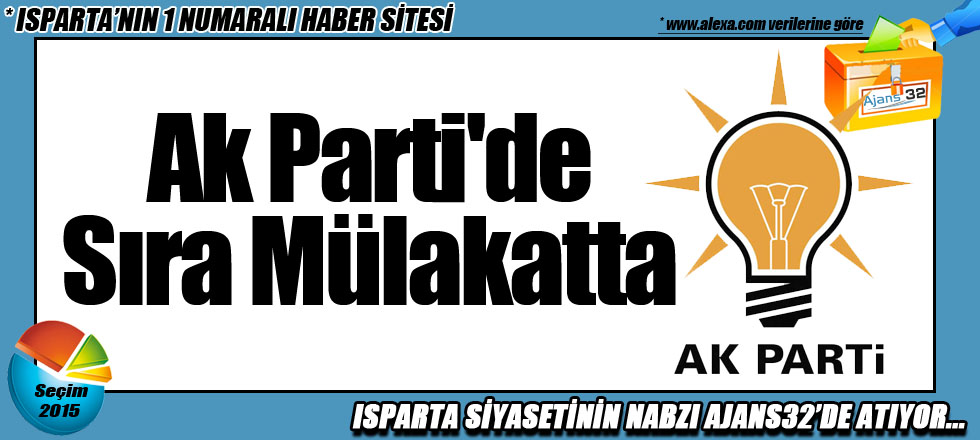 Ak Parti'de Sıra Mülakatta