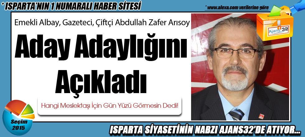 Abdullah Zafer Arısoy Aday Adaylığını Açıkladı