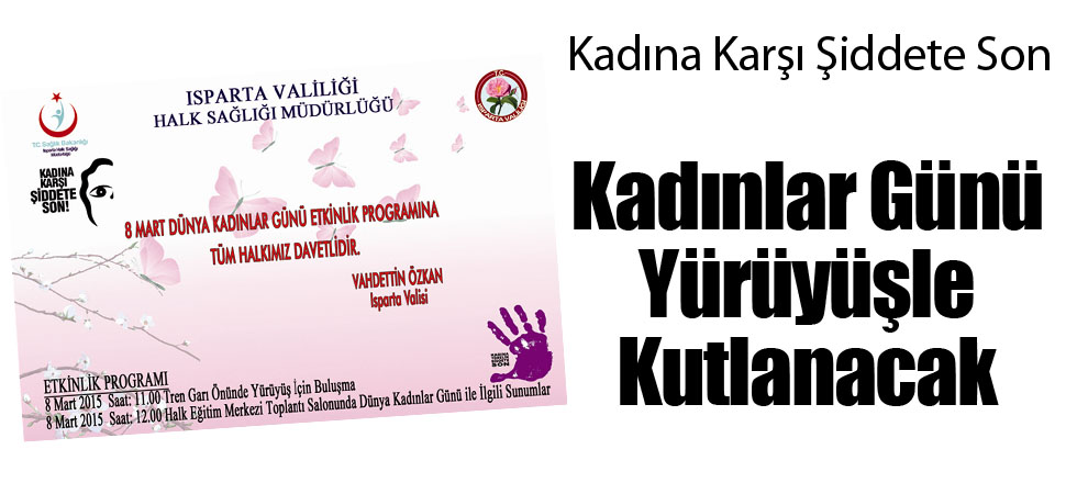 Kadınlar Günü Yürüyüşle Kutlanacak