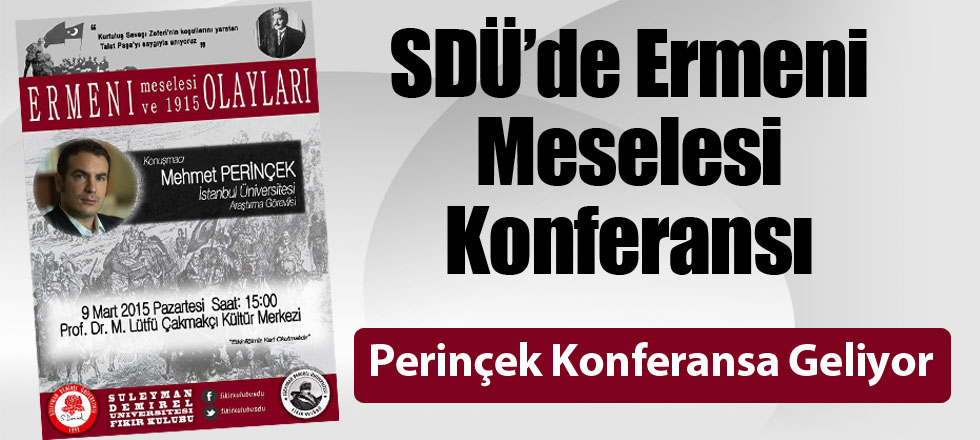 Perinçek Konferansa Geliyor
