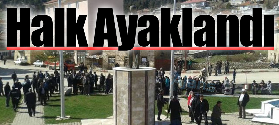 Halk Kaymakam İçin Ayaklandı