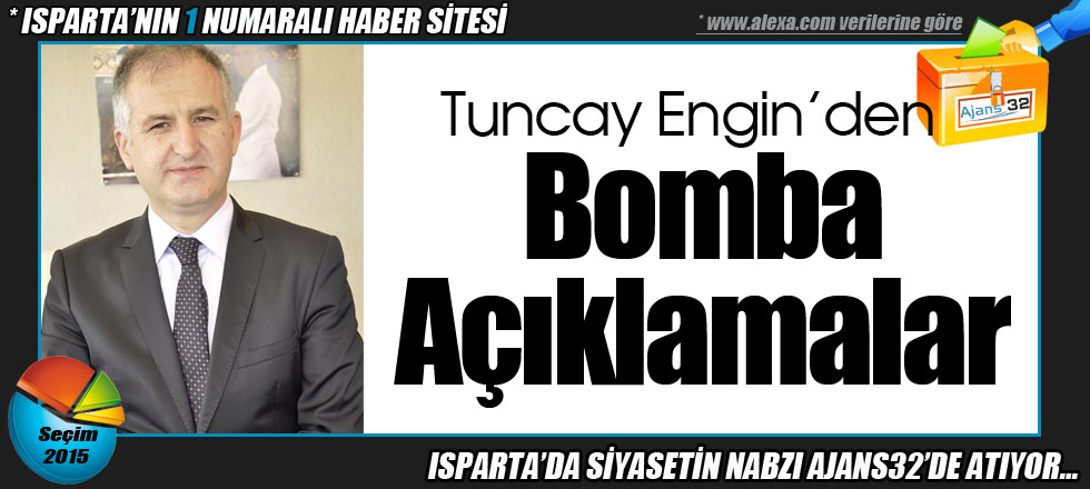 Tuncay Engin'den Bomba Açıklamalar