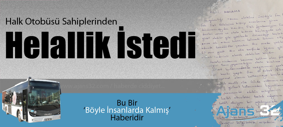 Bakın Ne İçin Helallik İstedi!