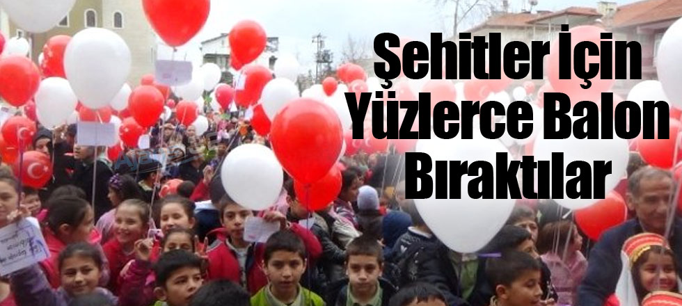 Şehitler İçin Yüzlerce Balon Bıraktılar
