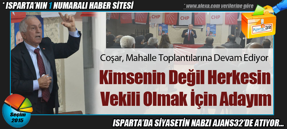 Kimsenin Değil Herkesin Vekili Olmak İçin Adayım