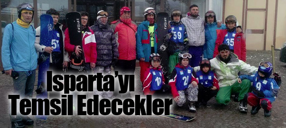 Isparta’yı Temsil Edecekler