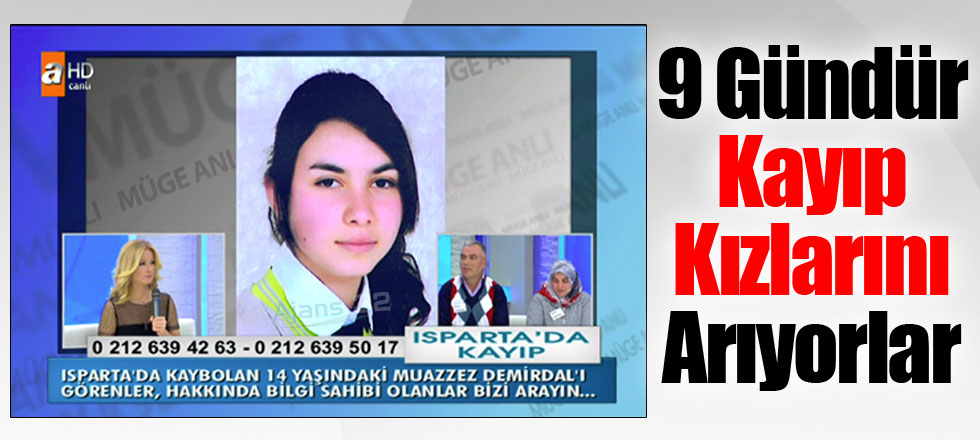 Kayıp Kızlarını Arıyorlar