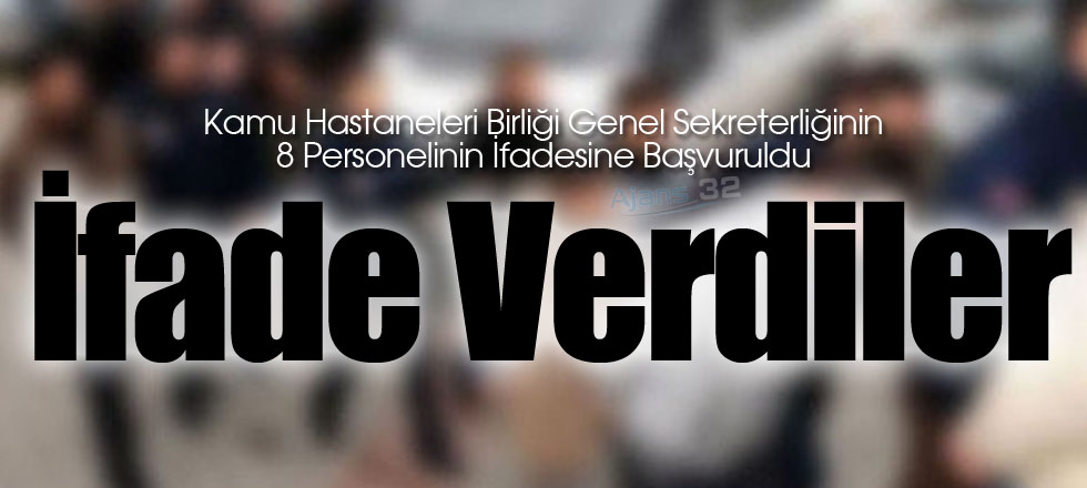 İfade Verdiler