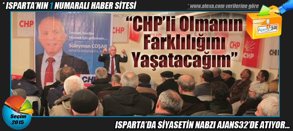 CHP’li Olmanın Farklılığını Yaşatacağım