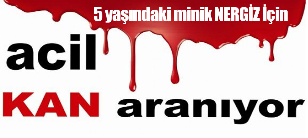 Acil Kan Aranıyor