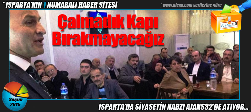 Çalmadık Kapı Bırakmayacağız