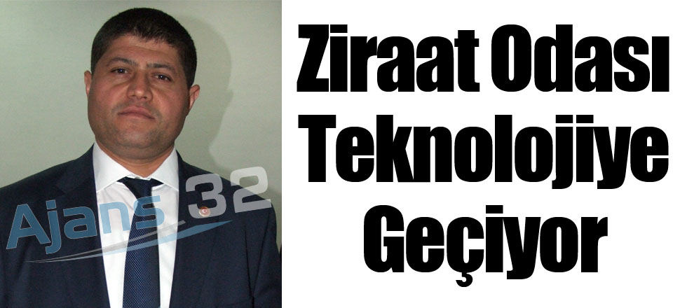 Ziraat Odası Teknolojiye Geçiyor