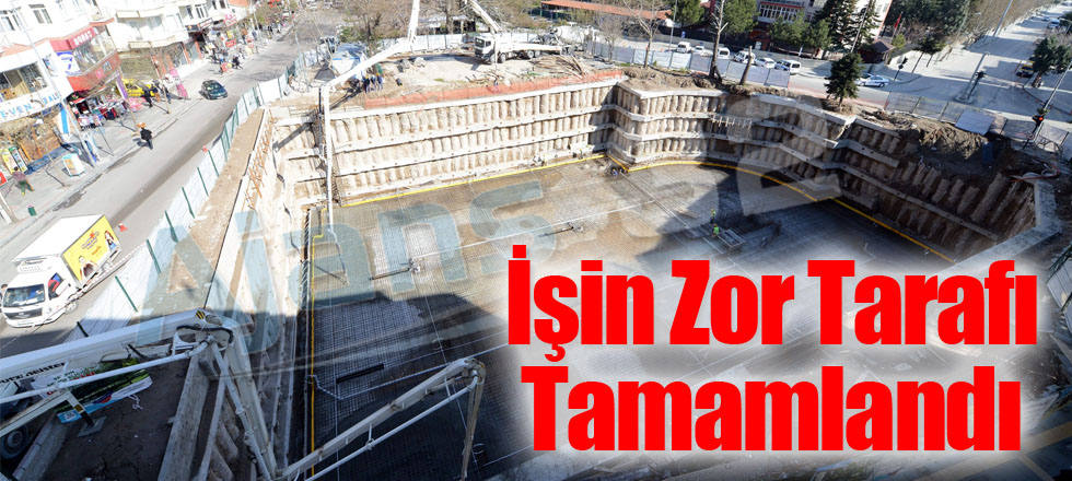 İşin Zor Tarafı Tamamlandı