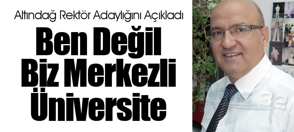 Ben Değil Biz Merkezli Üniversite