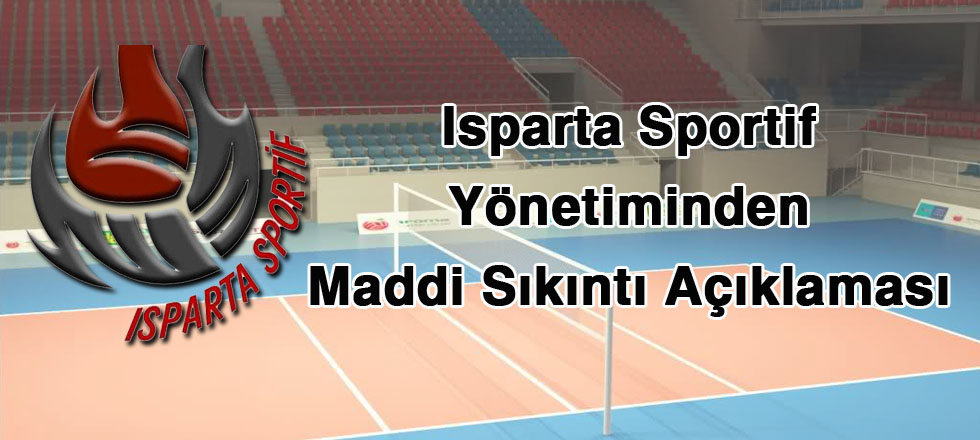 Isparta Sportif Yönetiminden Açıklama