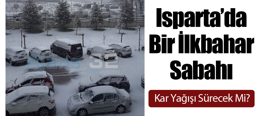 Isparta'da Bir İlkbahar Sabahı