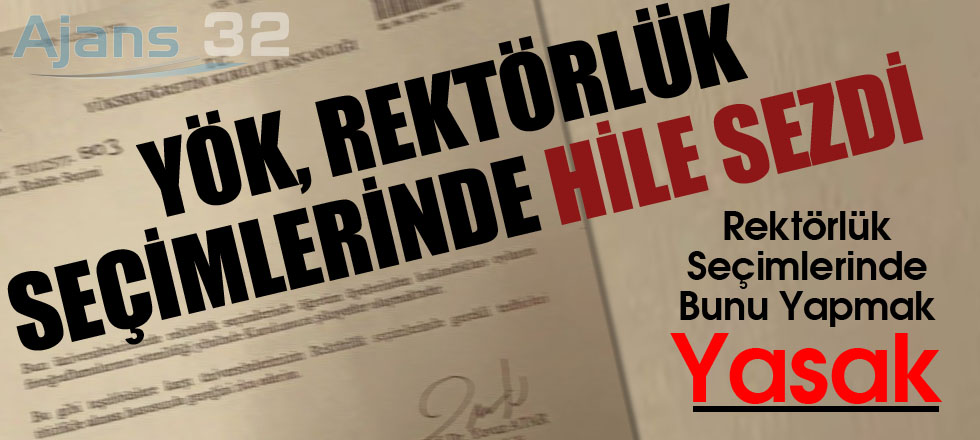 YÖK Rektörlük Seçimlerinde Hile Sezdi!