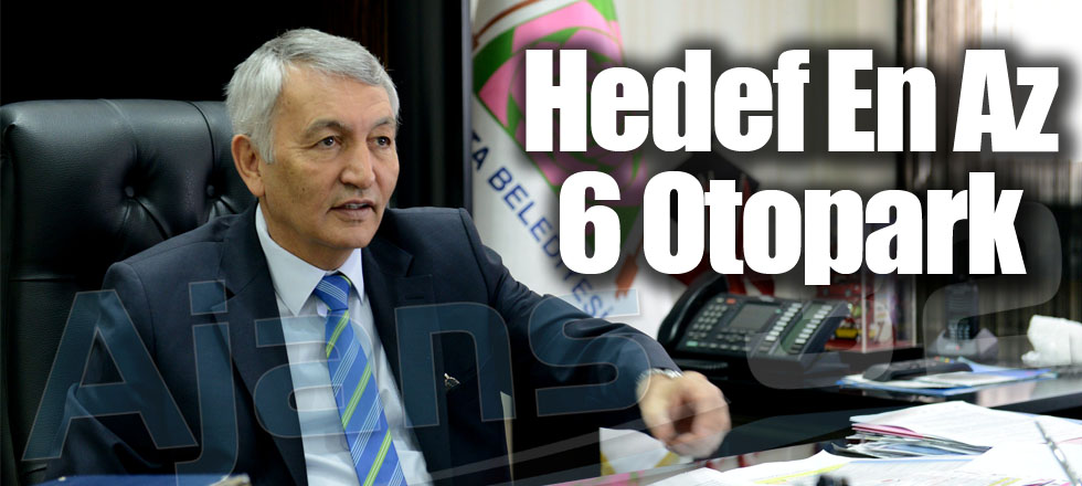 Hedef En Az 6 Otopark