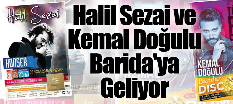 Halil Sezai ve Kemal Doğulu Barida'ya Geliyor