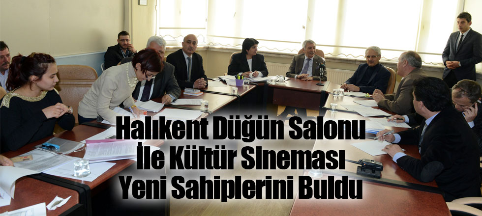 Halıkent Düğün Salonu İle Kültür Sineması Yeni Sahiplerini Buldu