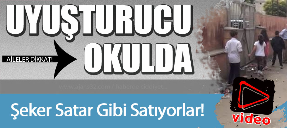 Uyuşturucu Okulda!