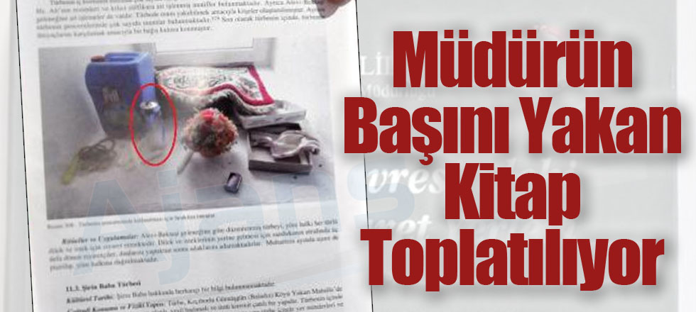 Müdürün Başını Yakan Kitap Toplatılıyor
