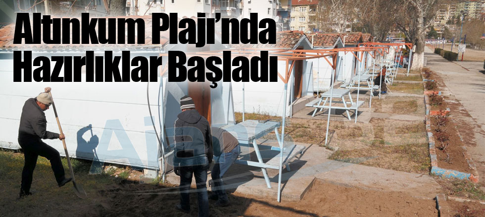 Altınkum Plajı’nda Yaza Hazırlıklar Başladı