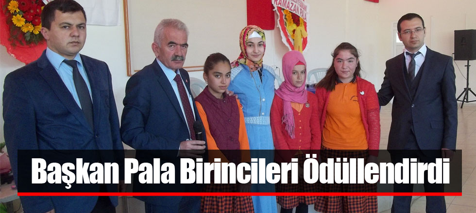 Başkan Pala Birincileri Ödüllendirdi