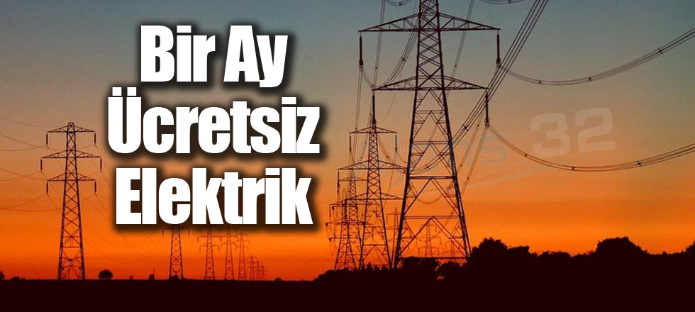Bir Ay Ücretsiz Elektrik