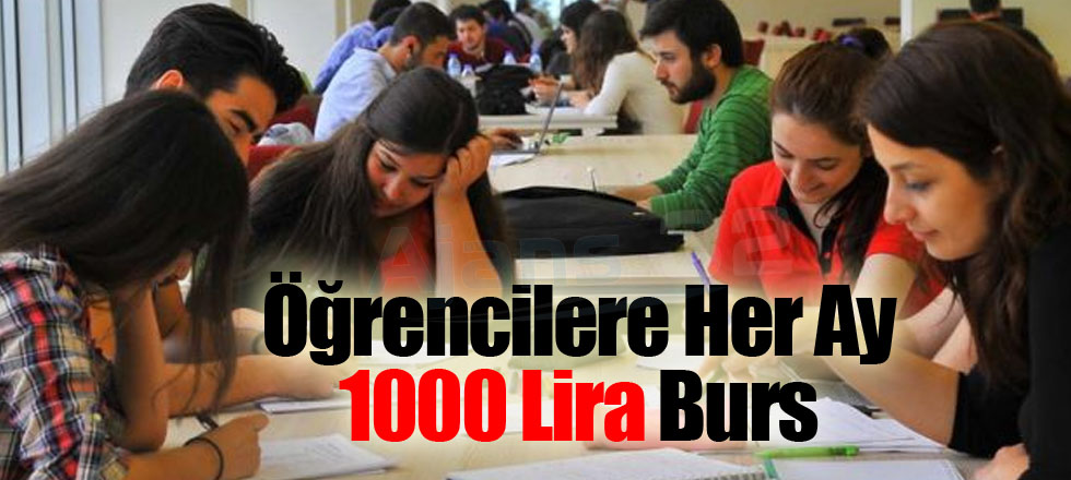 Öğrencilere Her Ay 1000 Lira Burs