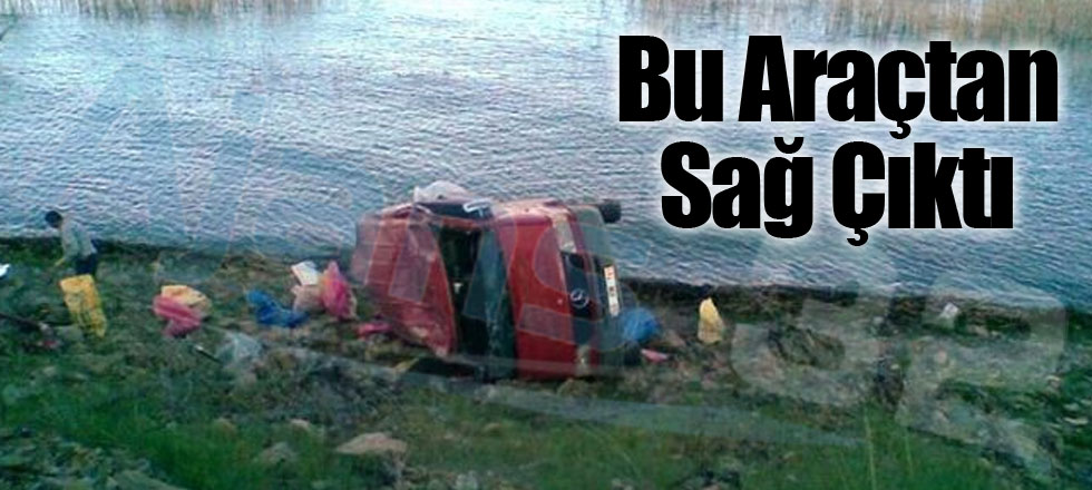 Bu Araçtan Sağ Çıktı