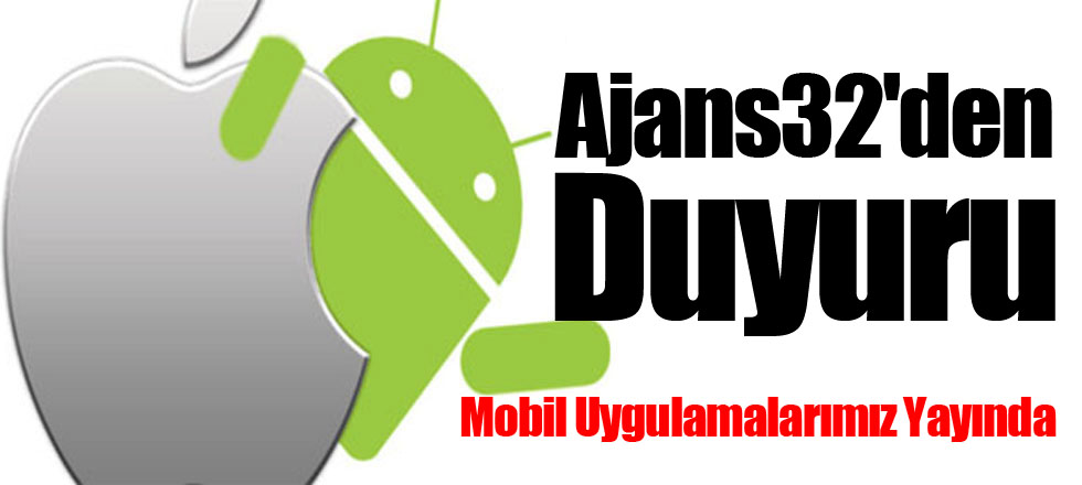Ajans32'den Duyuru