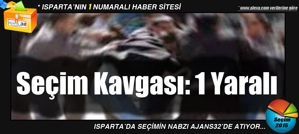 Seçim Kavgası: 1 Yaralı