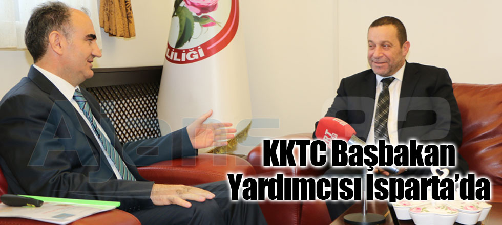 KKTC Başbakan Yardımcısı Isparta’da