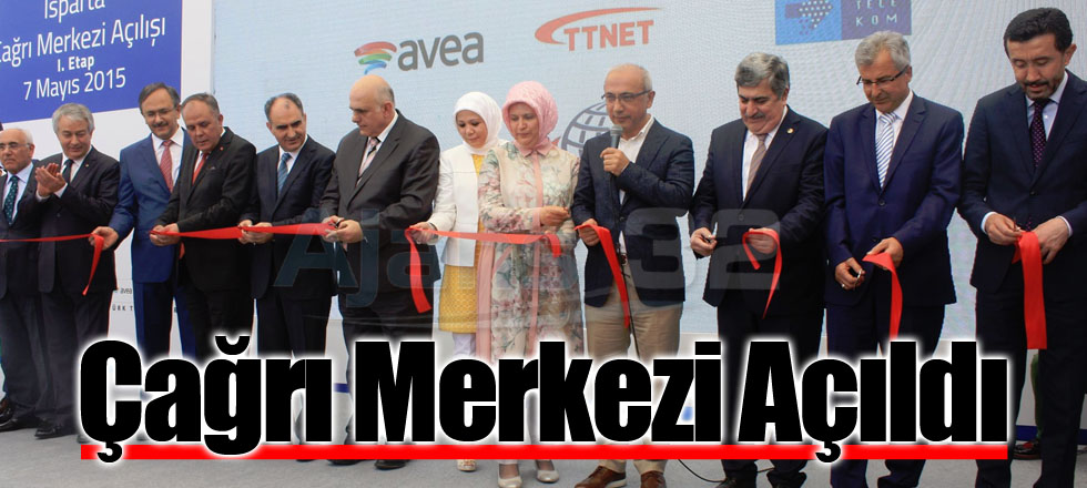 Çağrı Merkezi Açıldı
