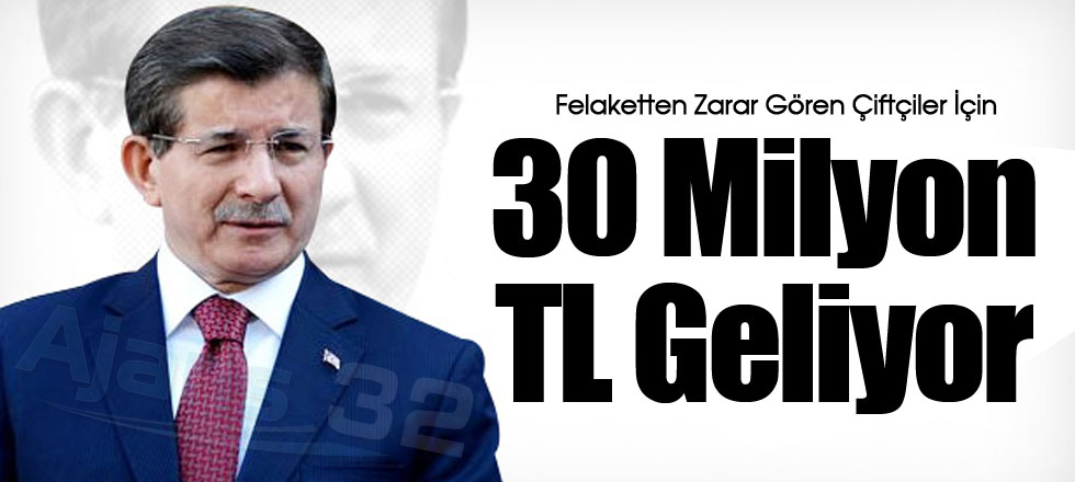 30 Milyon TL Geliyor