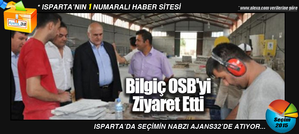 Bilgiç OSB'yi Ziyaret Etti