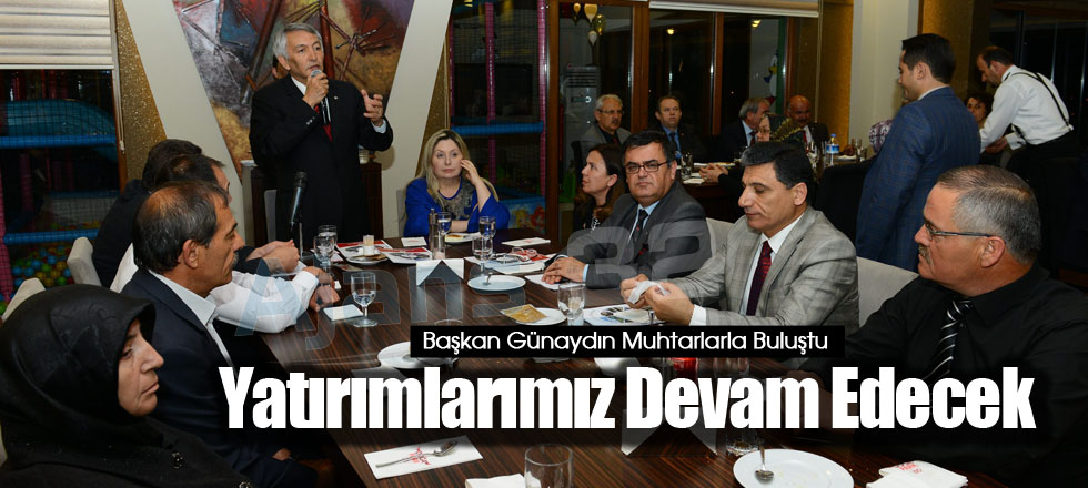 Yatırımlarımız Devam Edecek