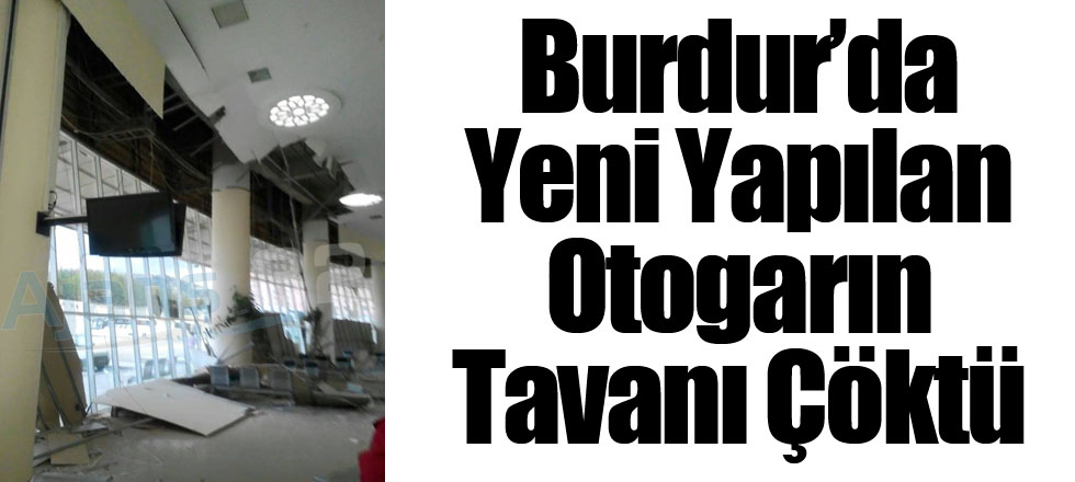 Otogarın Tavanı Çöktü