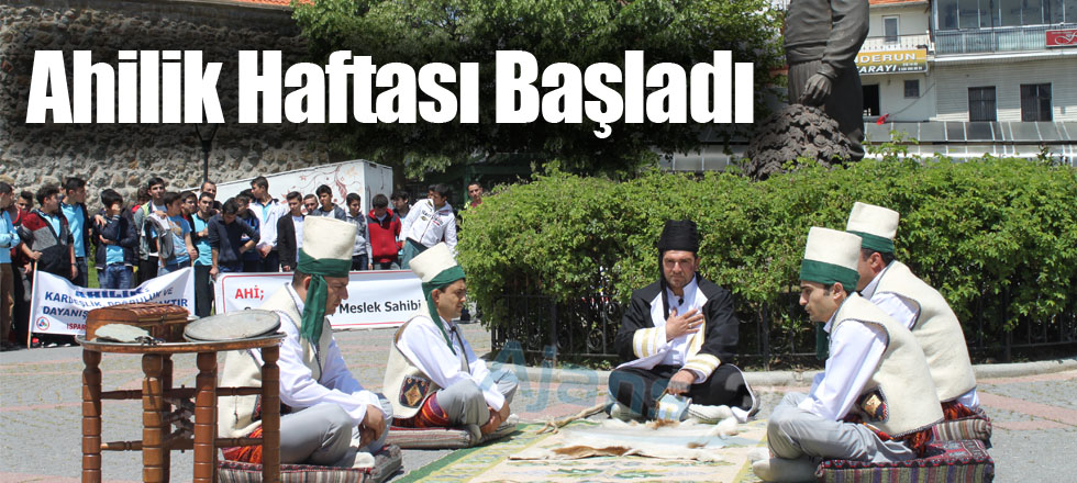 Ahilik Haftası Başladı