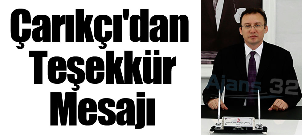 Rektör Çarıkçı'dan Teşekkür Mesajı
