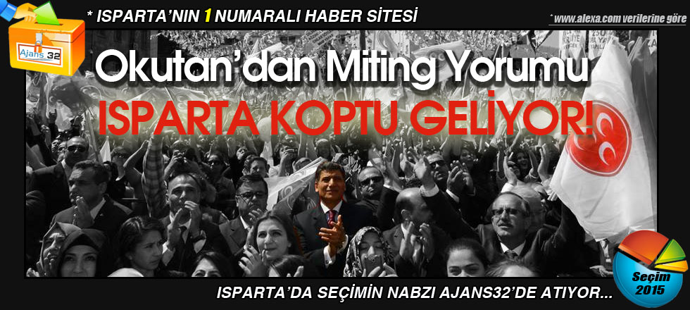 Okutan'dan Miting Yorumu